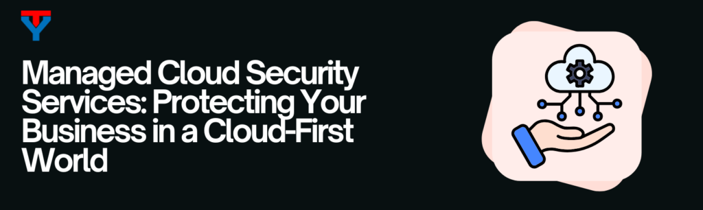 managed cloud security services