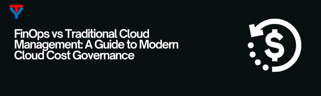 finops vs traditional cloud management