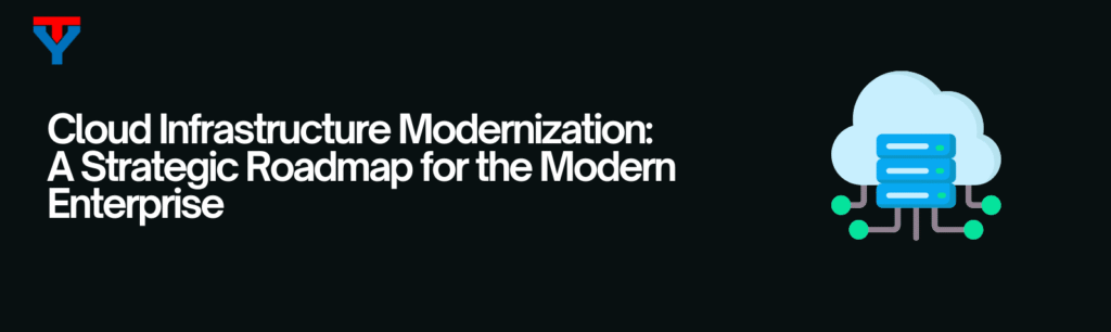 cloud infrastructure modernization